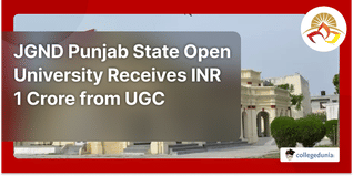 Jagat Guru Nanak Dev Punjab State Open University Receives INR 1 Crore Grant from UGC; See Details Here